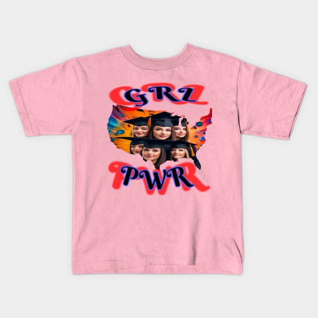 GRL PWR TEE SHIRT DESIGN GRADUATES Kids T-Shirt by sailorsam1805